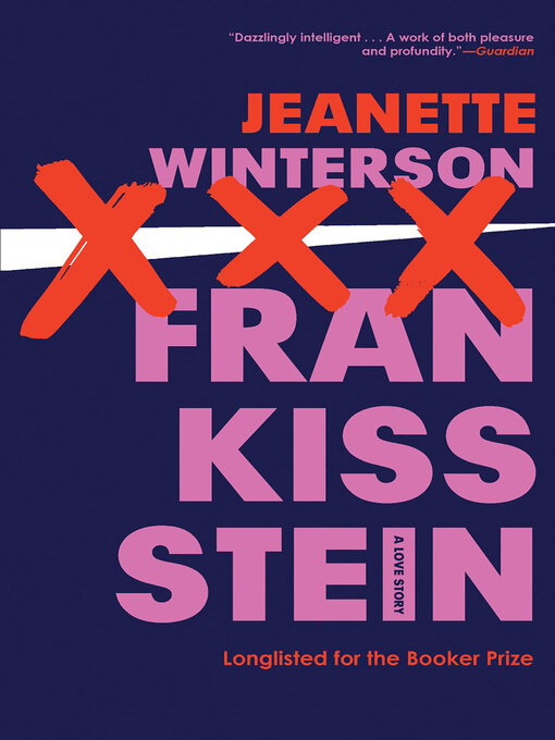 Title details for Frankissstein by Jeanette Winterson - Available